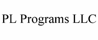 PL PROGRAMS LLC