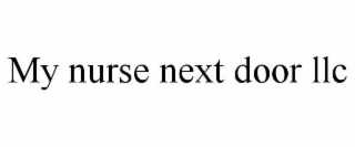 MY NURSE NEXT DOOR LLC