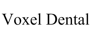 VOXEL DENTAL