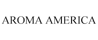 AROMA AMERICA