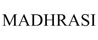 MADHRASI