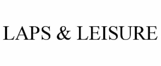 LAPS & LEISURE