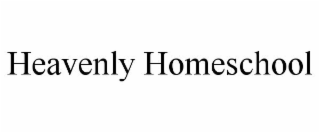 HEAVENLY HOMESCHOOL