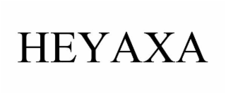 HEYAXA