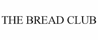 THE BREAD CLUB