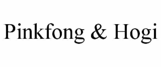 PINKFONG & HOGI