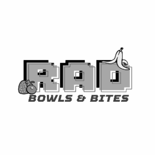 RAD BOWLS & BITES