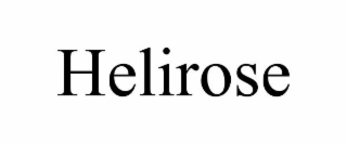 HELIROSE