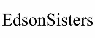 EDSONSISTERS