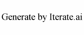GENERATE BY ITERATE.AI