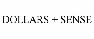 DOLLARS + SENSE