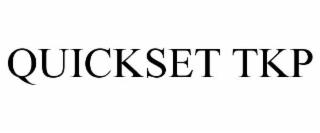 QUICKSET TKP