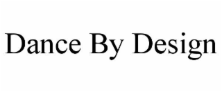DANCE BY DESIGN