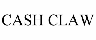 CASH CLAW