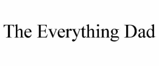 THE EVERYTHING DAD