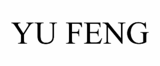 YU FENG