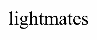 LIGHTMATES