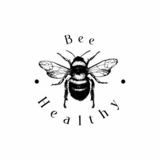 BEE ∙ HEALTHY ∙