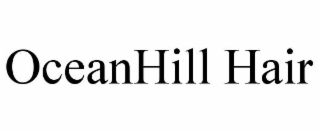 OCEANHILL HAIR