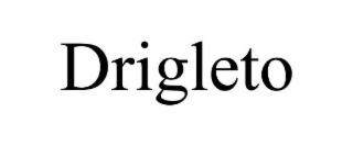 DRIGLETO