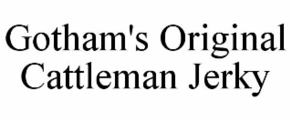 GOTHAM'S ORIGINAL CATTLEMAN JERKY
