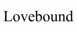 LOVEBOUND