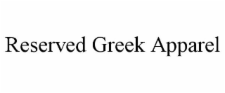 RESERVED GREEK APPAREL