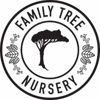 FAMILY TREE NURSERY