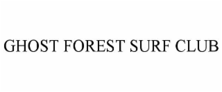 GHOST FOREST SURF CLUB