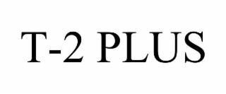 T-2 PLUS