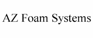 AZ FOAM SYSTEMS