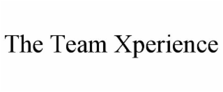 THE TEAM XPERIENCE
