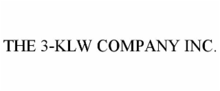 THE 3-KLW COMPANY INC.