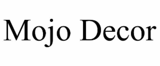 MOJO DECOR