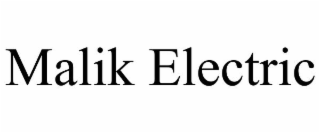 MALIK ELECTRIC