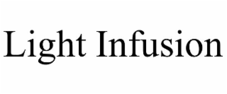 LIGHT INFUSION