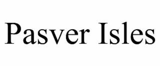 PASVER ISLES
