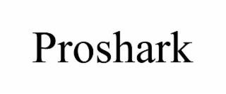 PROSHARK