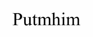 PUTMHIM