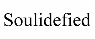SOULIDEFIED