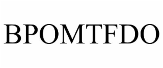 BPOMTFDO