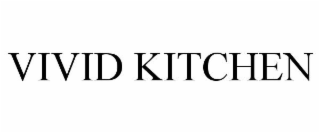 VIVID KITCHEN