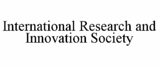 INTERNATIONAL RESEARCH AND INNOVATION SOCIETY