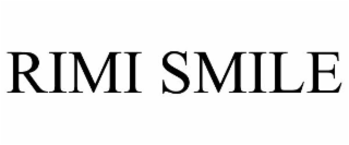 RIMI SMILE