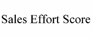 SALES EFFORT SCORE