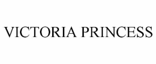 VICTORIA PRINCESS