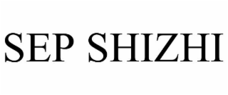 SEP SHIZHI