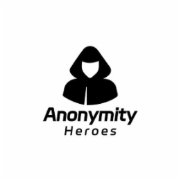 ANONYMITY HEROES
