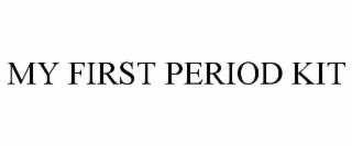 MY FIRST PERIOD KIT