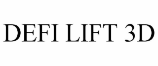 DEFI LIFT 3D